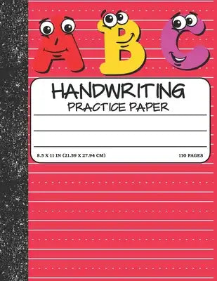 Handwriting Practice Paper: Dotted Mid-lines 110 Pages Uppercase and Lowercase Writing Sheets Notebook For Kids (Kindergarten To 3rd Grade Student