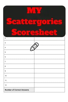 MY Scattergories Scoresheet: MY Scattergories Score sheet Keeper - My Scoring Pad for Scattergories game- My Scattergories Score Game Record Book -