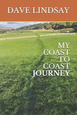 My Coast to Coast Journey