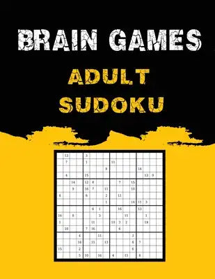 Brain Games Adult Sudoku: Relax and Solve The Adult puzzle
