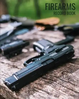 Firearms Record Book: Modern Black Track acquisition & Disposition, repairs of your firearms