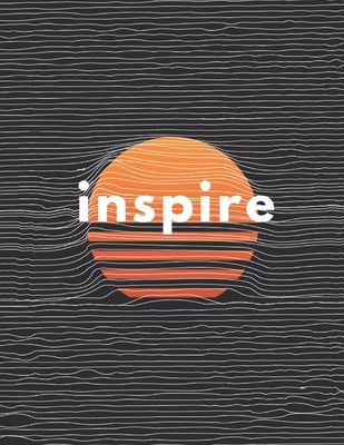 Inspire: Inspirational Quote Sheet Music