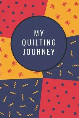My Quilting Journey