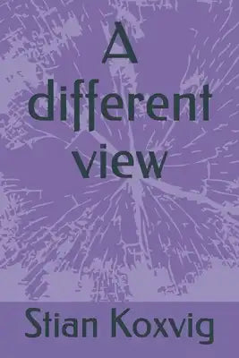 A different view