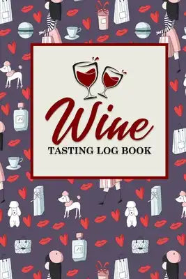 Wine Tasting Log Book