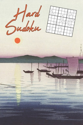 Hard Sudoku: Japanese Boats Painting Cover 240 Hard Sudoku Puzzles