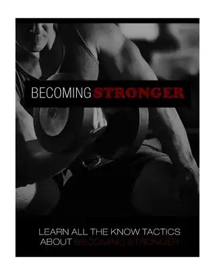 Becoming Stronger