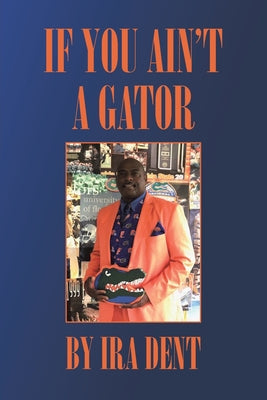 If You Ain't a Gator
