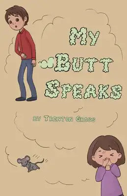 My Butt Speaks