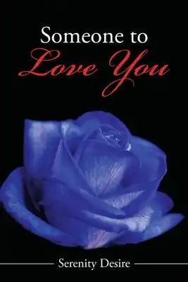 Someone to Love You