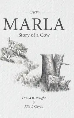 Marla: Story of a Cow