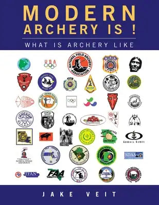Modern Archery Is !: What Is Archery Like