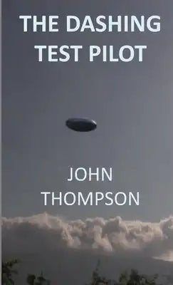 The Dashing Test Pilot