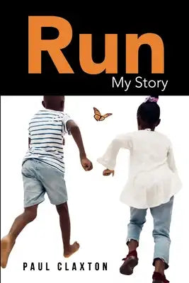 Run: My Story