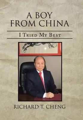 A Boy from China: I Tried My Best