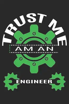 Trust Me Am An Engineer: A Three Months Guide To Prayer, Praise, and Thanks