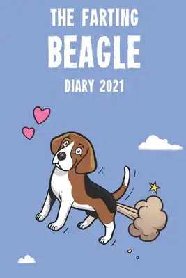 The Farting Beagle Diary 2021: Cute full year 2021 185 page diary journal notebook for Farting Beagle Dog Lovers