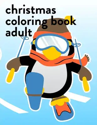 Christmas Coloring Book Adult: Funny Image for special occasion age 2-5, art design from Professsional Artist