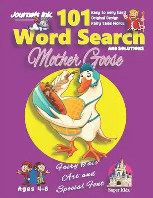 101 Word Search for Kids: SUPER KIDZ Book. Children - Ages 4-8 (US Edition). Fairy Tale Mother Goose, Purple with custom art interior. 101 Puzzl