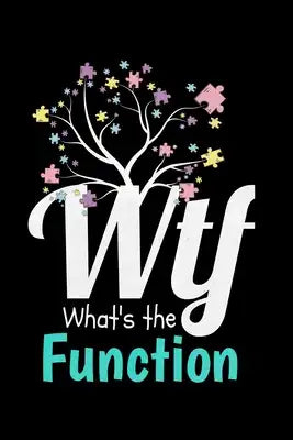Wtf: What's The Function: Behavior Analyst Notebook: Dot Grid 120 Page