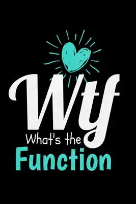 Wtf: What's The Function: Behavior Analyst Notebook: Dot Grid 120 Page
