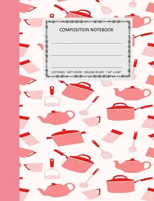 Composition Notebook: College Ruled - 110 pages - 7.44 X 9.69". SOFT COVER