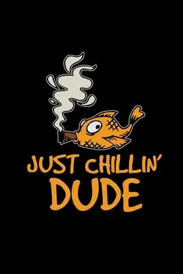Just chillin' dude: 6x9 Aquarium - dotgrid - dot grid paper - notebook - notes