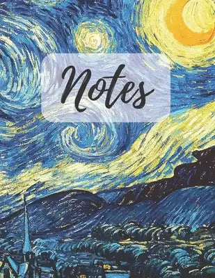 Van Gogh Notebook: Starry starry night notes: College ruled notebook; Notebooks for girls; Gifts for women; Gifts for girls; Gifts for me