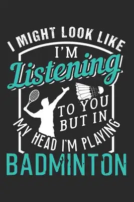 Badminton: Badminton Notebook The perfect gift idea for badminton players. The book has 120 white pages with dot patterns that as