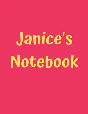 Janice's Notebook: Pink Cover, College Ruled, 100 Sheets, 8.5" x 11" (Letter Size), White Paper