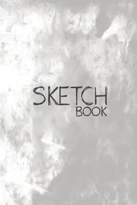 SketchBook: Notebook for Drawing, Writing, Painting, Sketching or Doodling