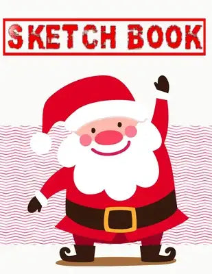 Sketchbook For Ideas Creative Christmas Gifts: Sketch Book And Drawing Pad For Kids - White - Doodling # Kids Size 8.5 X 11 Inches 110 Page Best Print