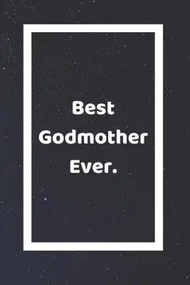 Best Godmother Ever: Funny White Elephant Gag Gifts For Coworkers Going Away, Birthday, Retirees, Friends & Family - Secret Santa Gift Idea