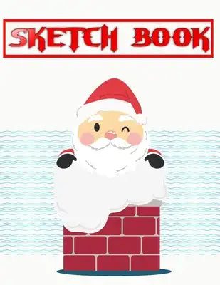Sketchbook For Girls Christmas Gifts 2019: Sketch Books Classroom Pack Total Drawing Pads Sketchbooks - Edition - Pages # Durable Size 8.5 X 11 INCH 1