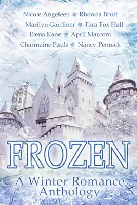 Frozen: A Winter Romance Anthology