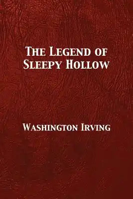 The Legend of Sleepy Hollow