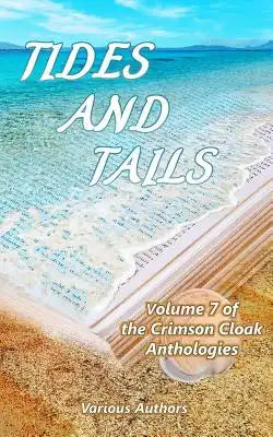 Tides and Tails