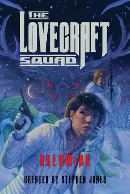 The Lovecraft Squad: Dreaming