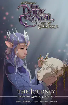 Jim Henson's the Dark Crystal: Age of Resistance: The Journey Into the Mondo Leviadin