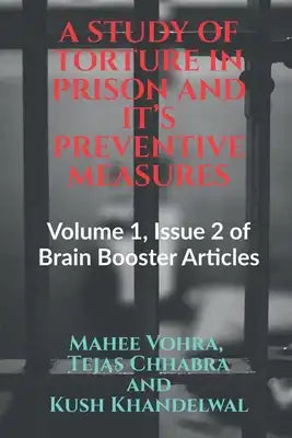 A Study of Torture in Prison and It's Preventive Measures