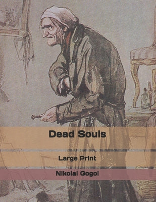 Dead Souls: Large Print