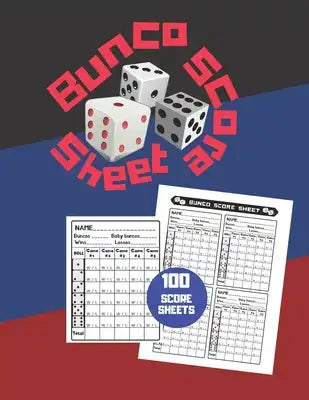 Bunco Score Sheet: V.25 100 Bunco Score Pad for Dice game / Bunco Scorekeeping / Score Keeping Book Large size