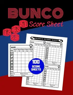 Bunco Score Sheet: V.26 100 Bunco Score Pad for Dice game / Bunco Scorekeeping / Score Keeping Book Large size