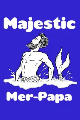 Majestic Merpapa Papa: Recipe Book Food