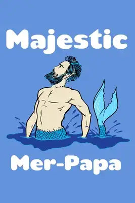 Majestic Merpapa: Recipe Book Food