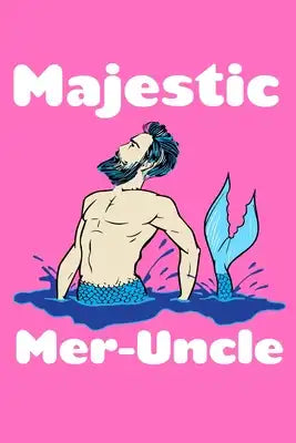 Majestic Meruncle: Recipe Book Food