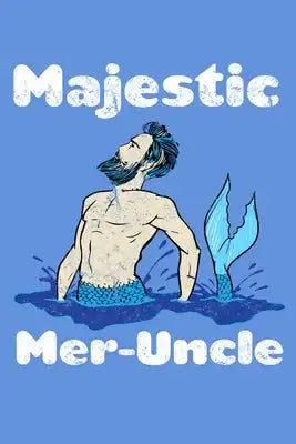 Majestic Meruncle: Recipe Book Food