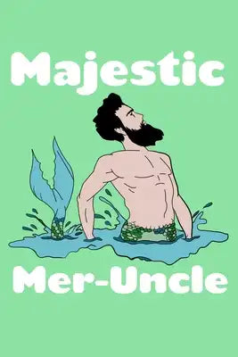 Majestic Meruncle: Recipe Book Food