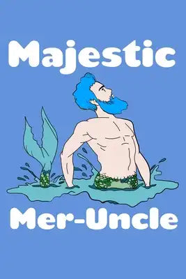 Majestic Meruncle: Recipe Book Food