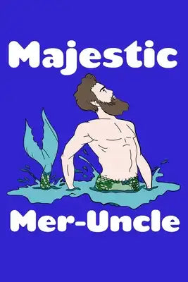 Majestic Meruncle: Recipe Book Food